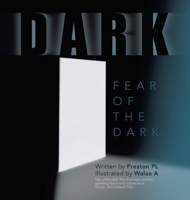 Dark: Fear of the Dark 1543768288 Book Cover