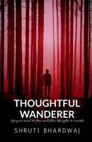 Thoughtful Wanderer B0BHDGTBZ1 Book Cover