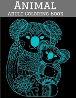 Animal Adult Coloring Book: Mandala Animal Coloring Book B0BJYCYN2S Book Cover