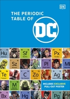 The Periodic Table of DC 0241610613 Book Cover