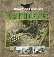 Ornitholestes (Dinosaur Profiles) 1410307409 Book Cover