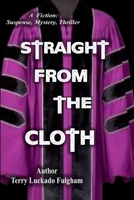 Straight From the Cloth B0H3GSVKX7 Book Cover