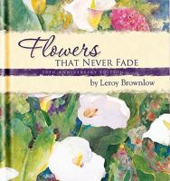 Flowers That Never Fade 0915720000 Book Cover
