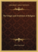 The Origin and Evolution of Religion 1930097506 Book Cover