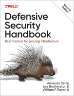 Defensive Security Handbook: Best Practices for Securing Infrastructure 1491960388 Book Cover