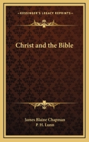 Christ And The Bible 1432582518 Book Cover