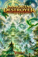 Immortal Destroyer: Li Clan: Volume I (Immortal Destroyer - La Collezione Completa) (Italian Edition) B0H17PKPHH Book Cover