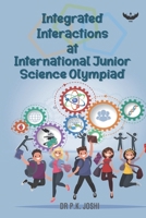 Integrated Interactions at International Junior Science Olympiad B0FNCV1QFN Book Cover
