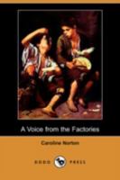 A Voice From The Factories 141910408X Book Cover