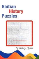 Haitian History Puzzles 1478398957 Book Cover