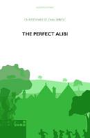 The Perfect Alibi 1899000038 Book Cover