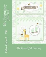 My Pregnancy Journal 1540499960 Book Cover