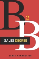 B2B Sales Degree B0892793BG Book Cover