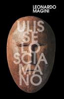 Ulisse, lo sciamano: Le radici preistoriche dei racconti omerici 1985196069 Book Cover
