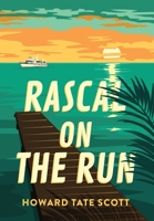 Rascal on the Run 1736211803 Book Cover