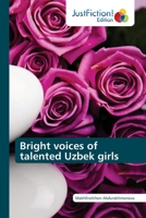 Bright voices of talented Uzbek girls B0CK9ZFJ4S Book Cover