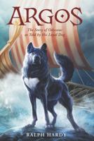 Argos: The Story of Odysseus as Told by His Loyal Dog 0062396781 Book Cover