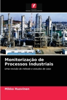 Monitorização de Processos Industriais 6203637629 Book Cover