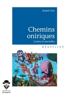 Chemins oniriques (French Edition) 2342057482 Book Cover