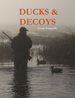 Ducks & Decoys 1312608978 Book Cover