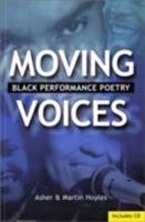 Moving Voices 1870518640 Book Cover