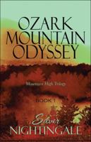 Ozark Mountain Odyssey: Mountain High Trilogy Book 1 1448992702 Book Cover