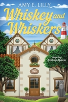 Whiskey and Whiskers: Sleep Easy Speakeasy Mysteries B0C63RPHPH Book Cover