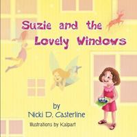 Suzie and the Lovely Windows 1618972065 Book Cover