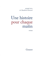 Une histoire pour chaque matin 2246336813 Book Cover