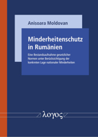 Minderheitenschutz in Rumänien: Eine Bestandsaufnahme gesetzlicher Normen unter Berücksichtigung der konkreten Lage nationaler Minderheiten 3832551697 Book Cover