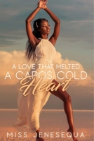 A Love that Melted a Capo's Cold Heart B0941MFCL9 Book Cover