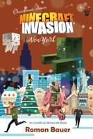 Minecraft Invasion (An Unofficial Minecraft Book) 1679376543 Book Cover