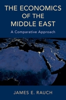 The Economics of the Middle East: A Comparative Approach 019087919X Book Cover