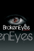 Broken Eyes 1517382467 Book Cover