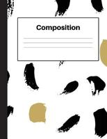 Composition: Black and Gold, 5x5 graph paper, Composition Notebook Home Office School Student Teacher Homeschool, 7.4 x 9.7 in, 200 pages for kids, school, home, students, teachers 1723491632 Book Cover