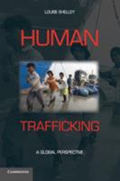 Human Trafficking: A Global Perspective 0521130875 Book Cover