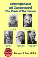 Lived Experience and Comparison of Five Views of the Human 1544762232 Book Cover