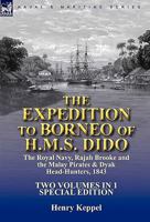 The Expedition to Borneo of H.M.S. Dido for the Suppression of Piracy; 153066697X Book Cover