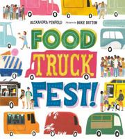 Food Truck Fest! 0374303185 Book Cover
