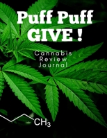 Cannabis Review Journal: marijuana log habit tracker recipe notebook 167043463X Book Cover