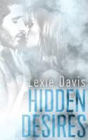 Hidden Desires: A Romantic Suspense Novel 1546808604 Book Cover