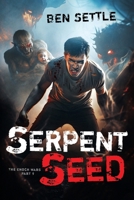 Serpent Seed: The Enoch Wars, Book 9 B0CDFBKZYH Book Cover