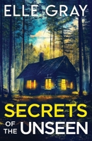 Secrets of the Unseen (Storyville FBI Mystery Thriller) B0CQRJ9NVN Book Cover