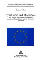 Synchronie Und Diachronie: Zwei Vortraege Ueber Probleme Der Nebensatzeinleitenden Konjunktionen Und Der Consecutio Temporum 3261007842 Book Cover