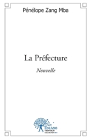 La Préfecture (French Edition) 2332553215 Book Cover