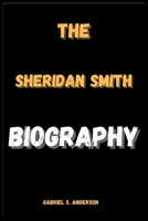 THE SHERIDAN SMITH BIOGRAPHY B0DRZYFWNG Book Cover