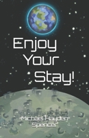 Enjoy Your Stay! B0FWQBZ9K4 Book Cover