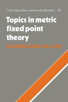 Topics in Metric Fixed Point Theory 0521064066 Book Cover