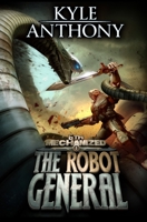 The Robot General: An Epic Military Sci-Fi Series B0915BLCGR Book Cover