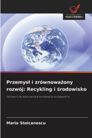 Przemysl i zrównowazony rozwój: Recykling i srodowisko (Polish Edition) 6209459579 Book Cover